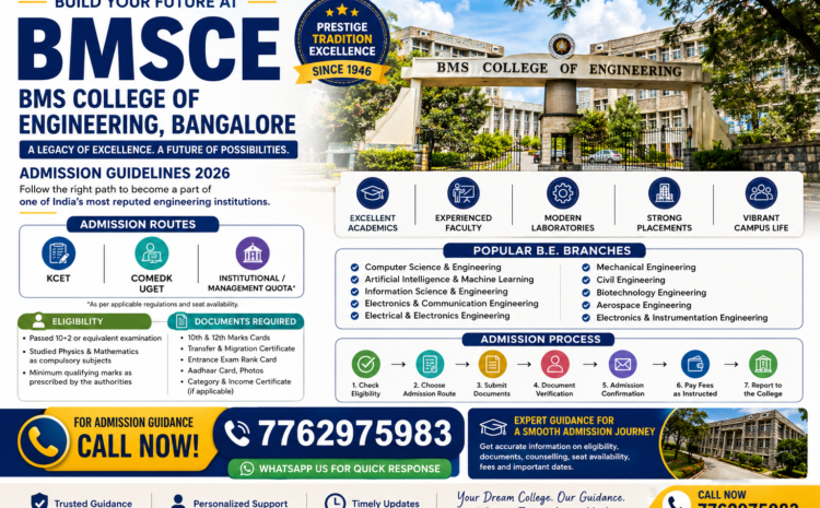  BMSCE Admission Guidelines 2026 – Complete Admission Process, Eligibility & Expert Admission Guidance